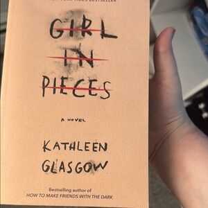 Girl in Pieces by Kathleen Glasgow